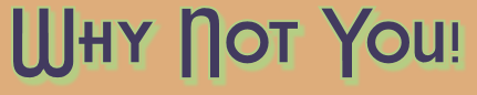 Why Not You Logo