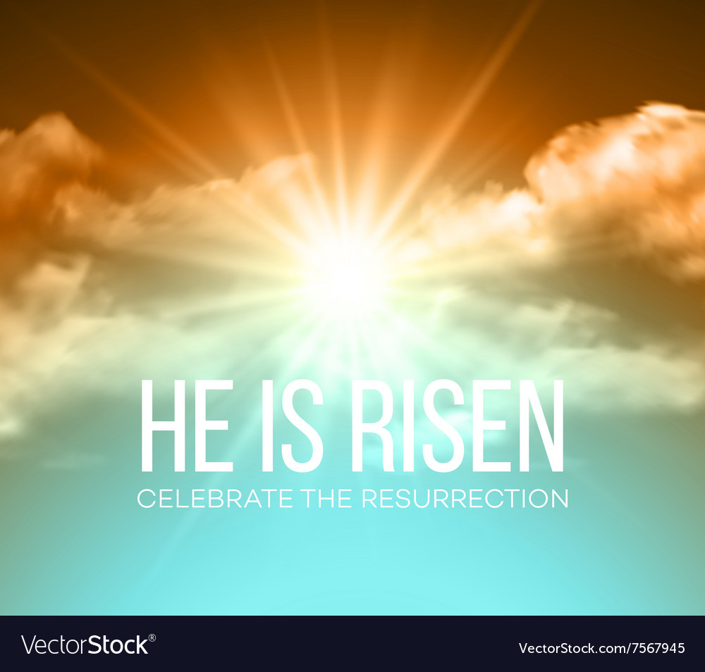 He Is Risen Easter Background Vector 7567945