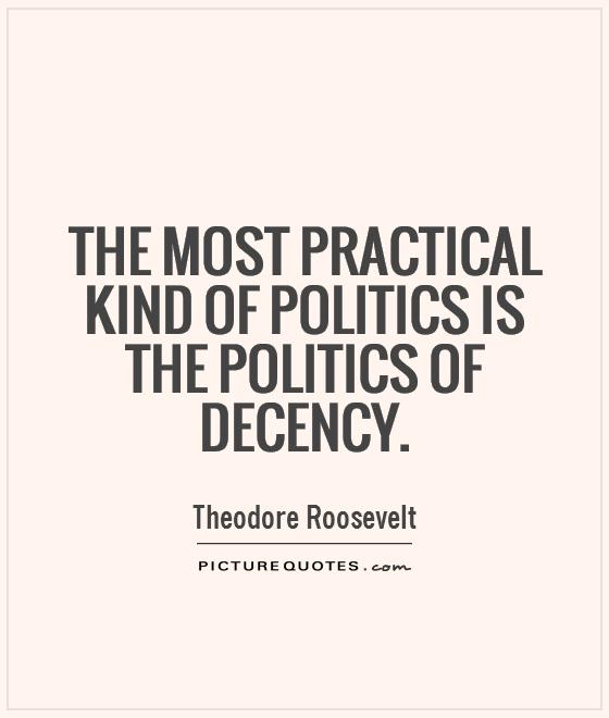 Roosevelt Quote On Decency