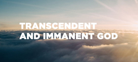 Transcendence Immanence Of God