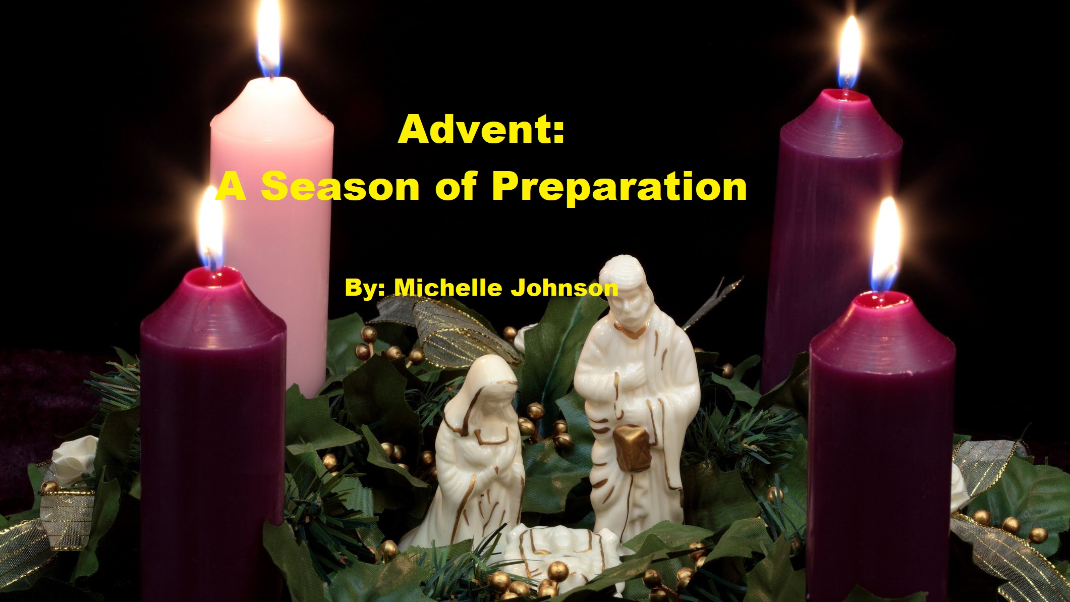 Advent A Season Of Preparation Article