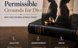 Three Biblically Permissible Grounds for Divorce